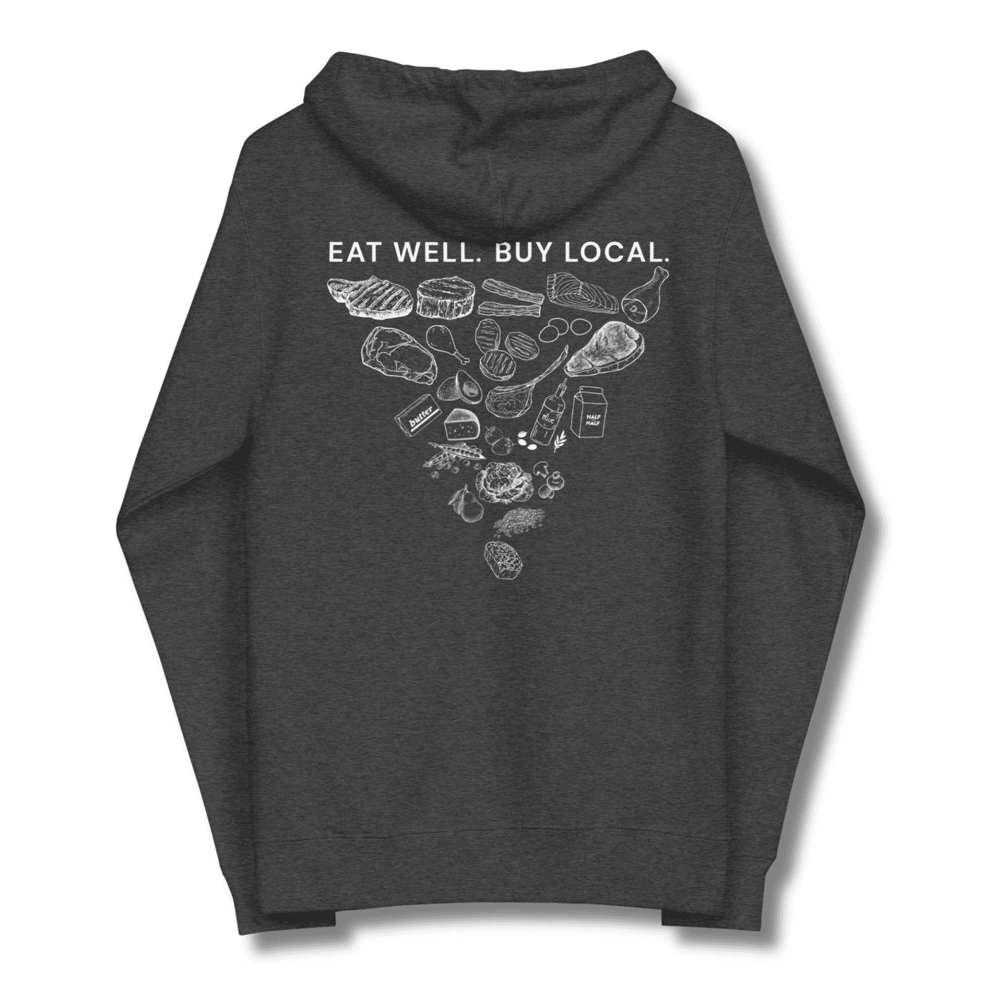 Eat Well. Buy Local. Unisex Fleece Zip Up Hoodie
